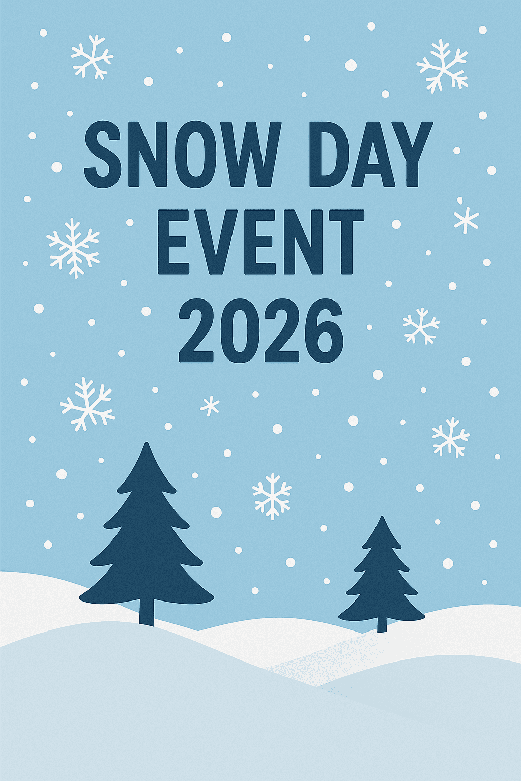 Snow Day Event ⛷️